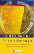 Jenseits der Angst: Die aussersinnlichen F�higkeiten entdecken und damit leben
