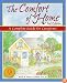 The Comfort of Home: A Complete Guide for Caregivers (Comfort of Home, The)