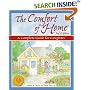 The Comfort of Home: A Complete Guide for Caregivers (Comfort of Home, The)
