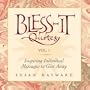 Bless-It Quotes, Vol. 1: Inspiring Individual Messages to Give Away