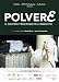 Polvere - Il Grande Processo Dell'Amianto