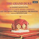 GRAND DUKE:GILBERT & SULLIVAN