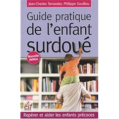 Guide pratique de l'enfant surdou� : Rep�rer et aider les enfants pr�coces