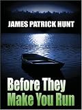 Before They Make You Run (Five Star First Edition Mystery)
