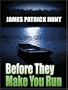 Before They Make You Run (Five Star First Edition Mystery)