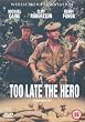 Too Late the Hero [DVD]