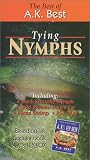 The Best of A. K. Best:  Tying Nymphs