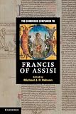 The Cambridge Companion to Francis of Assisi (Cambridge Companions to Religion)