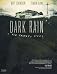 Dark rain