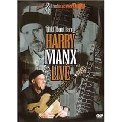 Wild About Harry: Harry Manx Live