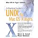 A Practical Guide to UNIX(R) for Mac OS(R) X Users