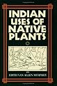 Indian Uses of Native Plants