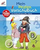 Mein Piraten-Vorschulbuch: Zur Vorbereitung auf die 1. Klasse - Marlit Peikert