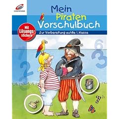 Mein Piraten-Vorschulbuch: Zur Vorbereitung auf die 1. Klasse