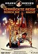 Eine verr�ckte Reise durch die Nacht