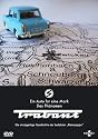 Ein Auto für eine Mark - Das Phänomen Trabant