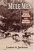 The Mule Men: A History Of Stock Packing In The Sierra Nevada