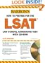 How to Prepare for the LSAT with CD-ROM (Barron's LSAT (W/CD))