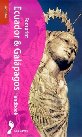 City Travel Guides Discounted  Books : Footprint Ecuador & Galapagos Handbook: the Travel Guide