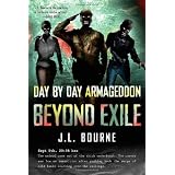 Beyond Exile: Day by Day Armageddonby J. L. Bourne