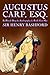 Augustus Carp, Esq.: Being the Autobiography of a Really Good Man