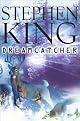 Dreamcatcher by Stephen King