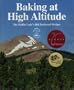 Baking at High Altitude: The Muffin Lady's Old Fashioned Recipes