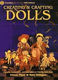 Creating and Crafting Dolls: Patterns, Techniques, and Inspiration for Making Cloth Dolls (Craft Kale Idoscope)