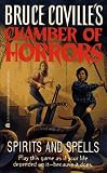 Spirits and Spells (Chamber of Horrors ) (Chamber of Horror)