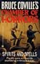 Spirits and Spells (Chamber of Horrors ) (Chamber of Horror)