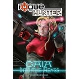 Rogue Hunter: Gaia: Into the Abyss