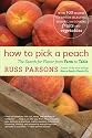 How to Pick a Peach: The Search for Flavor from Farm to Table