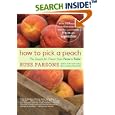 How to Pick a Peach: The Search for Flavor from Farm to Table