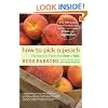 How to Pick a Peach: The Search for Flavor from Farm to Table