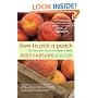 How to Pick a Peach: The Search for Flavor from Farm to Table