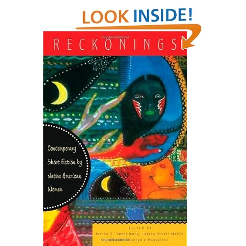 Reckonings: Contemporary Short Fiction by Native American Women