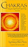 Chakras: Key to Spiritual Opening, Second Edition