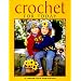 Crochet for Today (Leisure Arts #102678) (Crochet Collection Series)