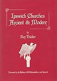 Ipswich churches ancient & modern