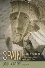 Spain: The root and the flower : a history of the civilization of Spain and of the Spanish people