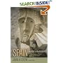 Spain: The Root and the Flower: An Interpretation of Spain and the Spanish People