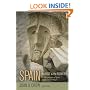 Spain: The Root and the Flower: An Interpretation of Spain and the Spanish People