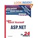 Sams Teach Yourself ASP.NET in 24 Hours Complete Starter Kit (Sams Teach Yourself in 24 Hours)