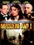 Mussolini and I
