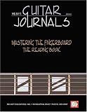 Mastering the Fingerboard: The Reading Book (Mel Bay's Guitar Journals)