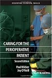 Caring for the Perioperative Patient (Essential Clinical Skills)