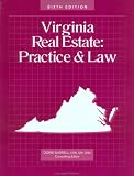 Virginia Real Estate: Practice & Law (Virginia Real Estate Practice & Law)