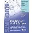 Building N1(TM) Grid Solutions: Preparing, Architecting, and Implementing Service-Centric...