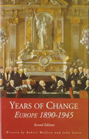 Buy Years of Change: European History, 1890-1945 (Years Of...) online at Discounted New and Used prices. Delivered to your door with City Travel Guides.com