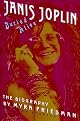 Buried Alive The Biography of Janis Joplin